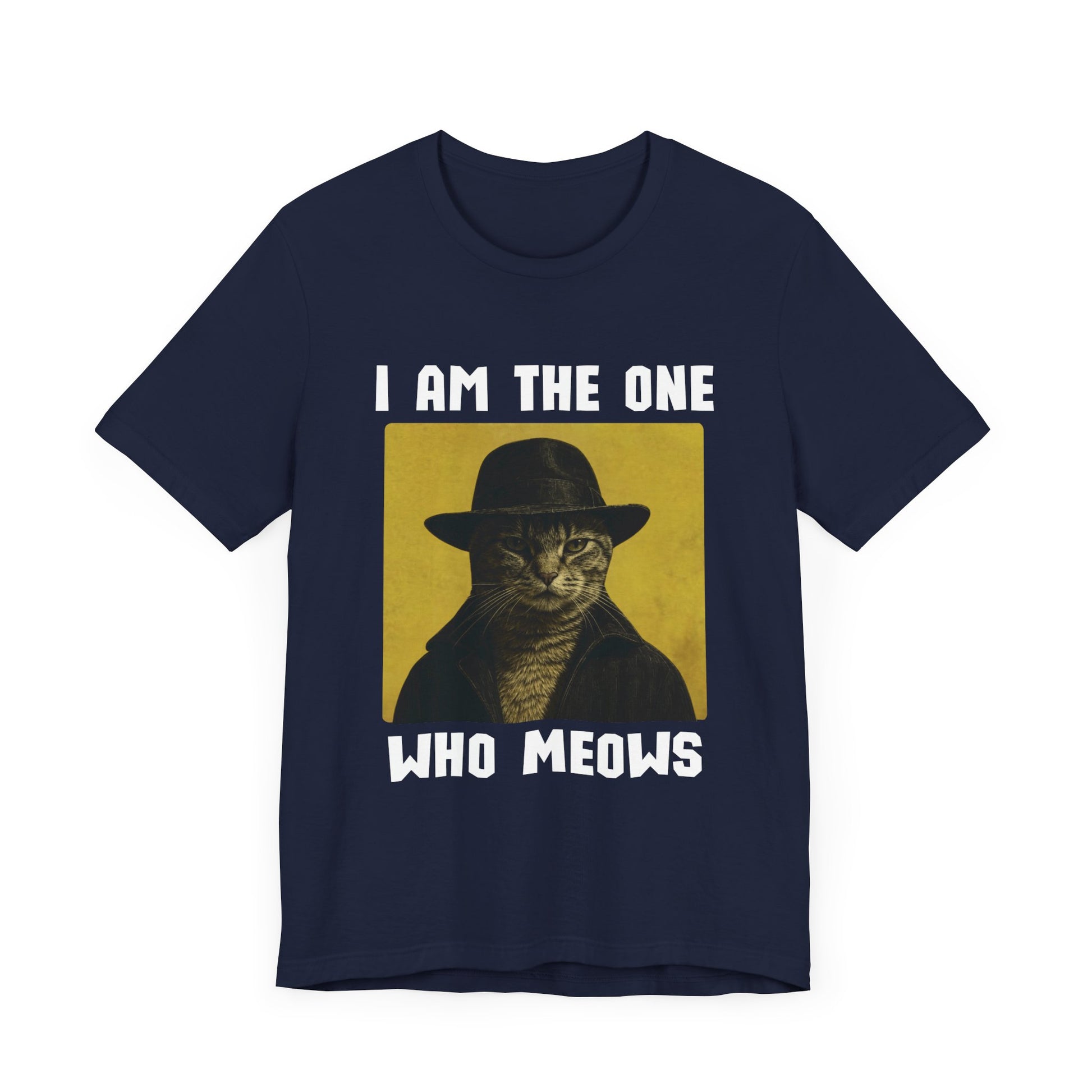 I am the one who meows-Tee