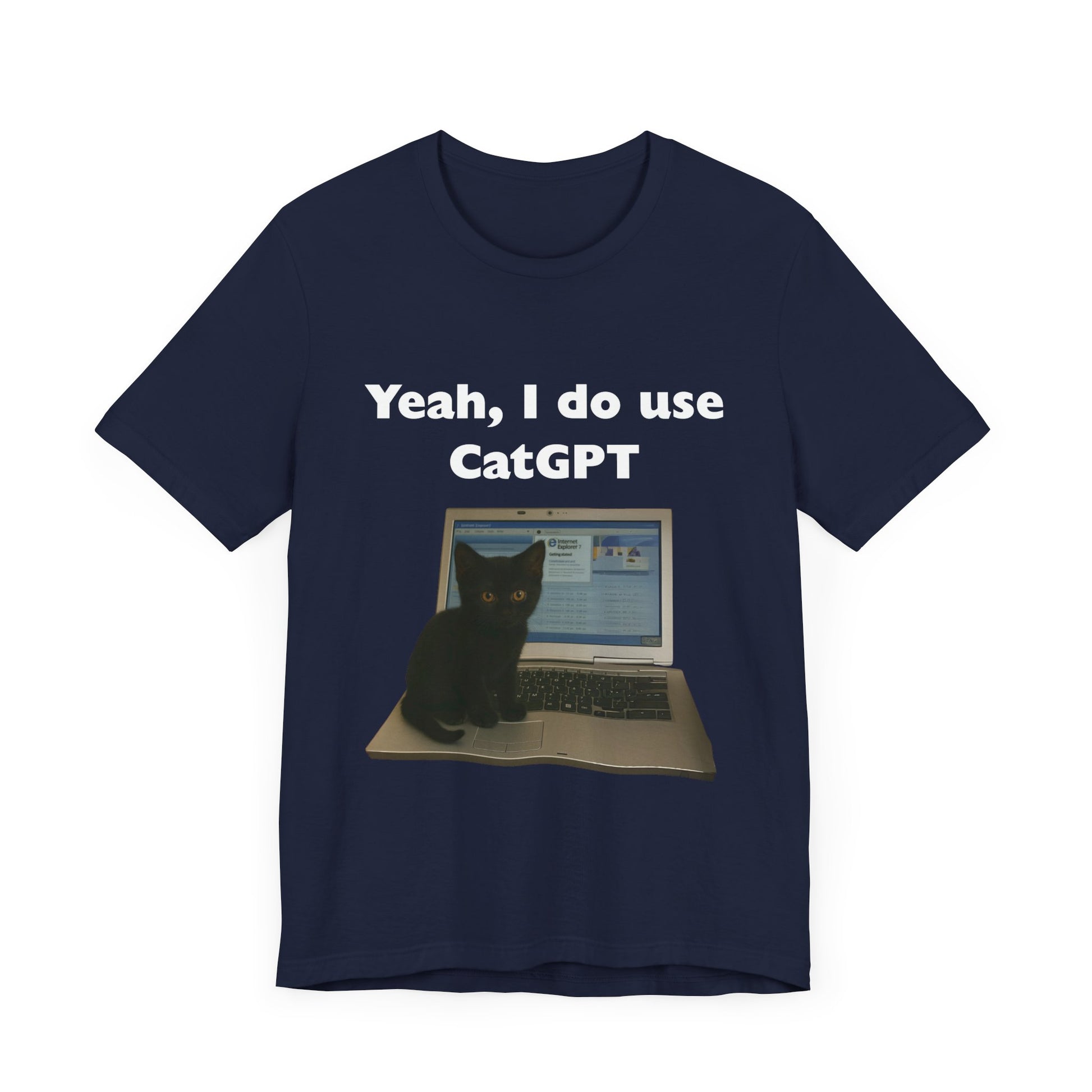 Yeah I do use Cat GPT Tee