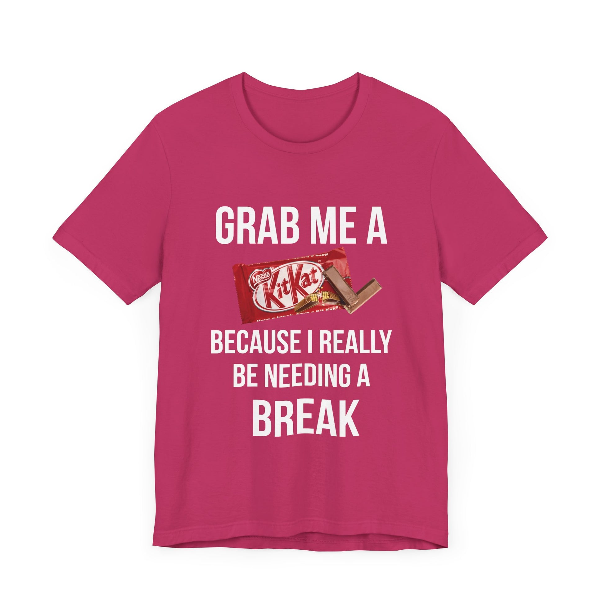 Grab me a kitkat -Tee