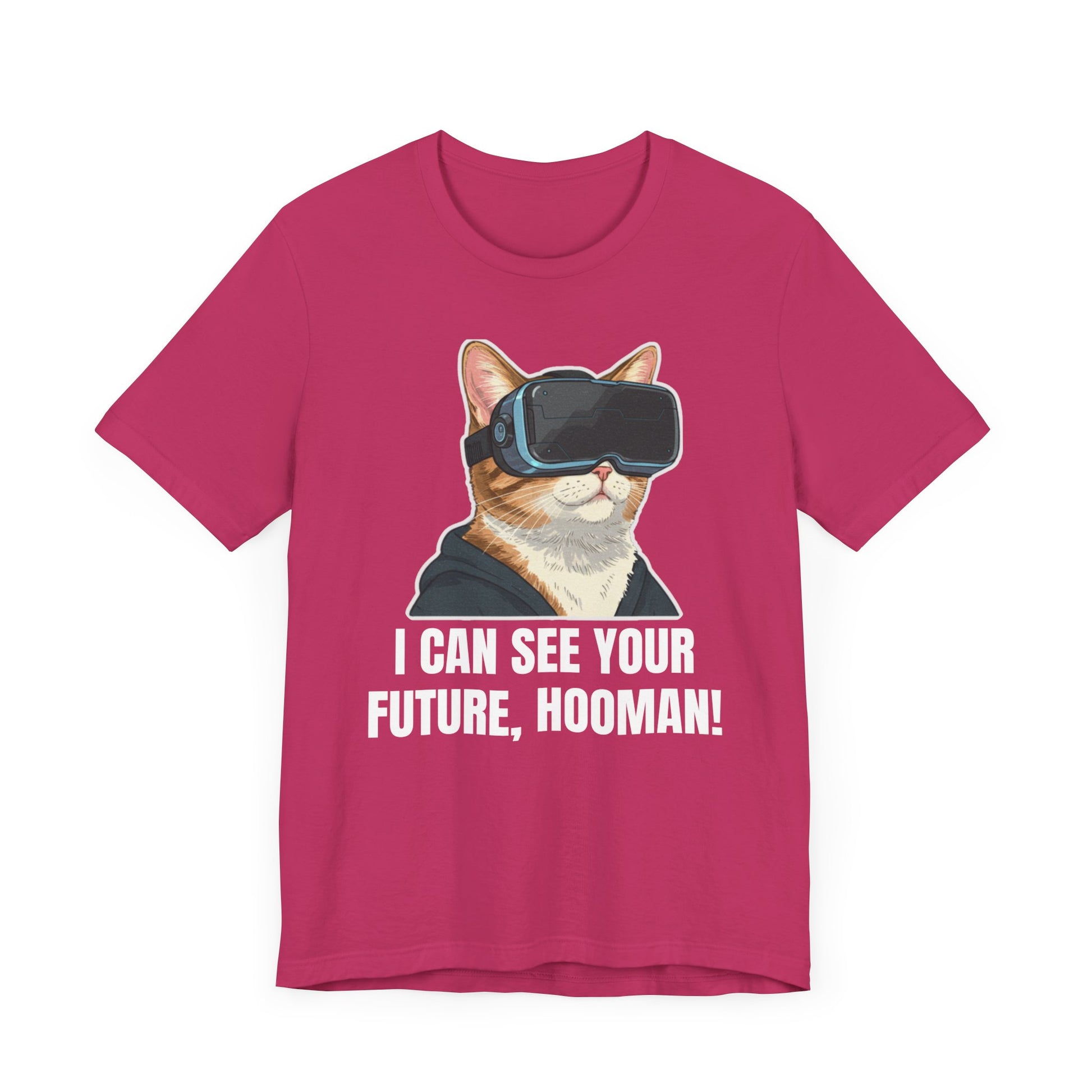 I can see your future hooman -Tee