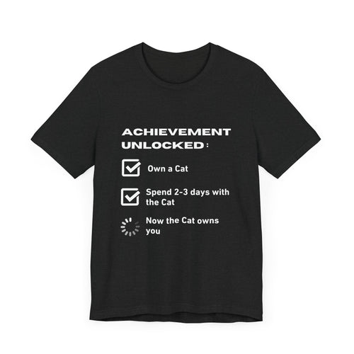 Achievement Unlocked Cat Edition-Tee