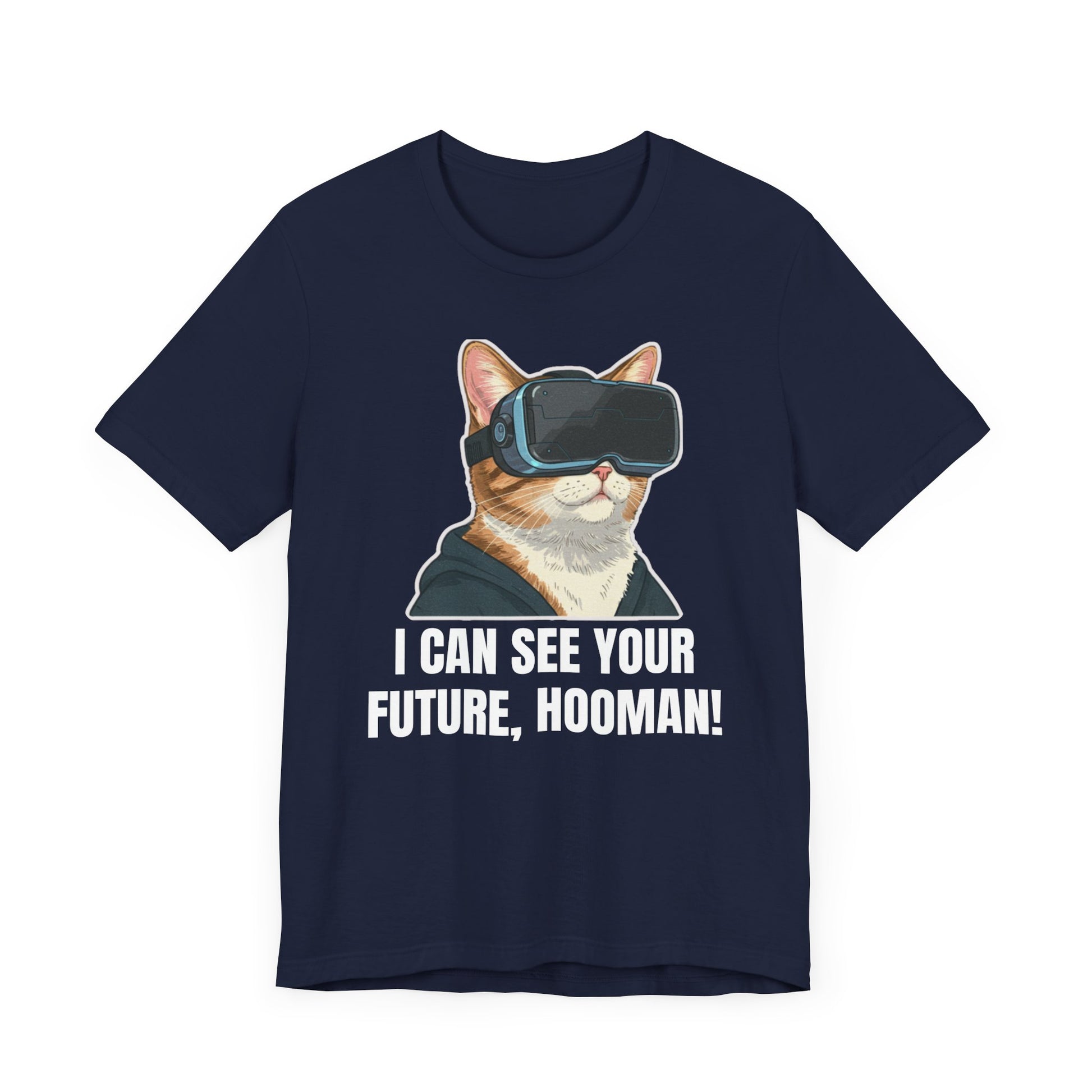 I can see your future hooman -Tee